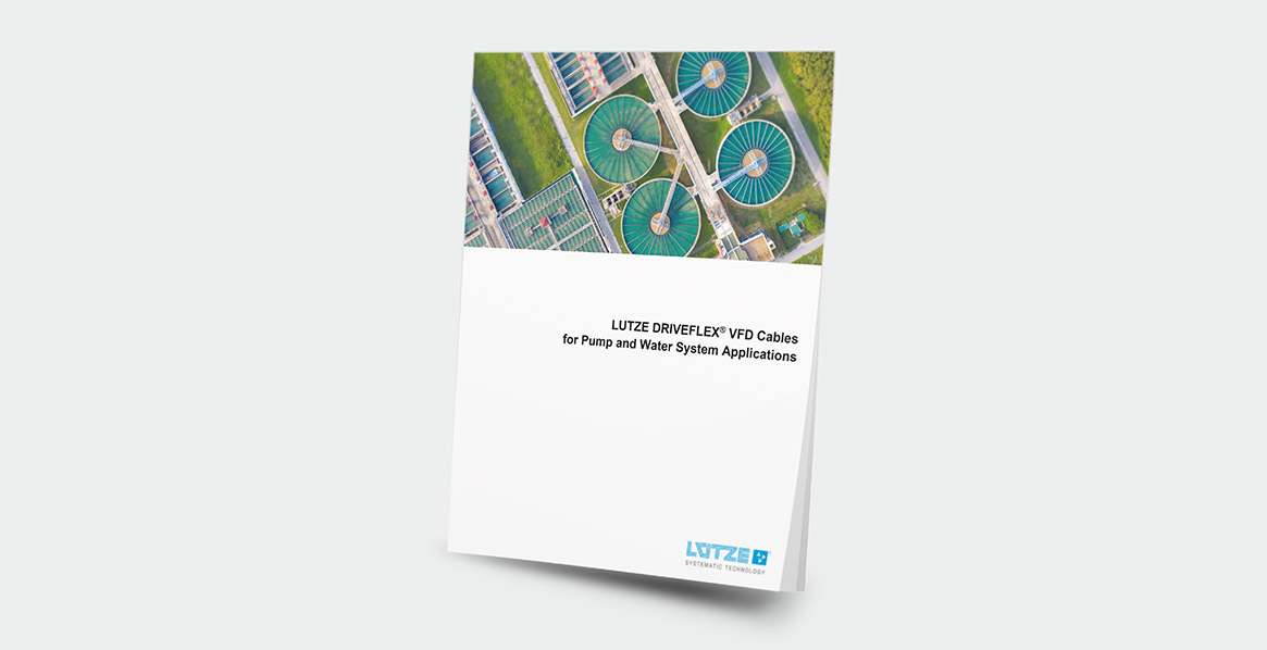Introducing DRIVEFLEX® HYDRO VFD Cables for Submersible Pump Applications - LUTZE Inc. Introducing DRIVEFLEX® HYDRO VFD Cables for Submersible Pump Applications - LUTZE Inc.